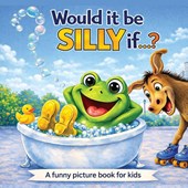 Dockery, K: Would it be silly if...?