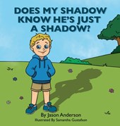 Does My Shadow Know He's Just A Shadow