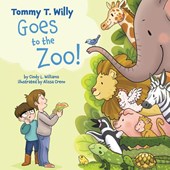 Tommy T. Willy Goes to the Zoo