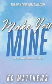 Make You Mine