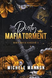Dirty Mafia Torment