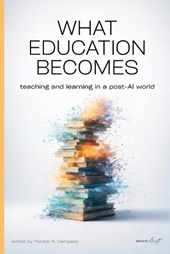 What Education Becomes