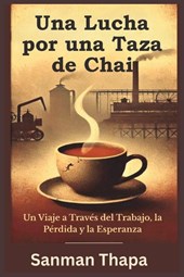 Una Lucha por una Taza de Chai