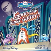 Bursey, T: Lamar the Super Guitar