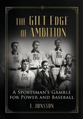 The Gilt Edge of Ambition