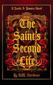 The Saint's Second Life