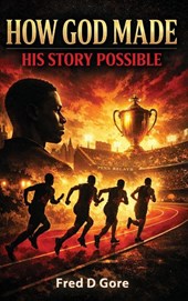 How God Made His Story Possible