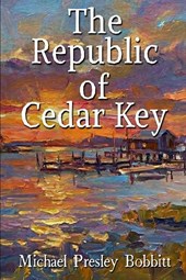 The Republic of Cedar Key