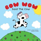 Bow Wow Said The Cow