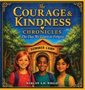 The Courage & Kindness Chronicles