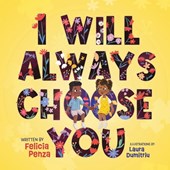 I Will Always Choose You
