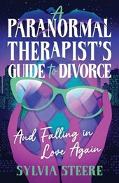 Steere, S: Paranormal Therapist's Guide to Divorce