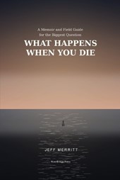 What Happens When You Die