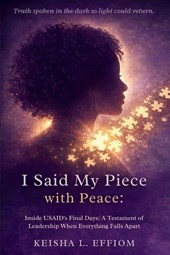 I Said My Piece with Peace