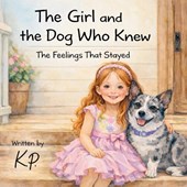 The Girl and the Dog Who Knew