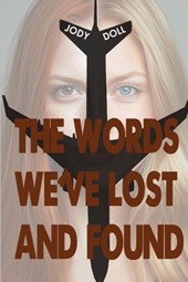 The Words We've Lost And Found
