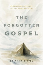 The Forgotten Gospel