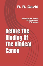 Before The Binding Of The Biblical Canon