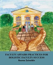Faculty Affairs Practices for Holistic Faculty Success