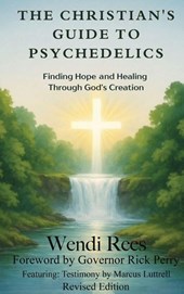 The Christian's Guide to Psychedelics