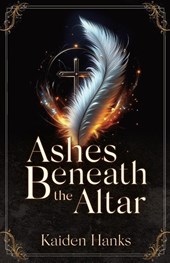 Ashes Beneath the Altar