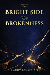 The Bright Side Of Brokenness