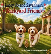 Lacey Jo and Savannah's Backyard Friends