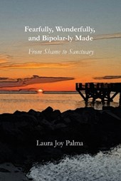 Fearfully, Wonderfully, and Bipolar-ly Made