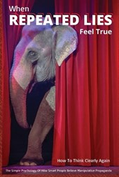 When Repeated Lies Feel True