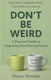 Don't Be Weird