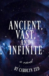 Ancient, Vast, and Infinite