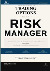 Trading Options Like a Risk Manager
