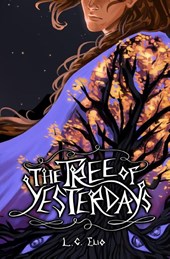 The Tree of Yesterdays