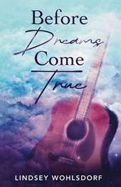 Before Dreams Come True
