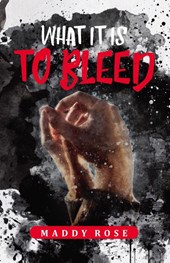 What it is to Bleed