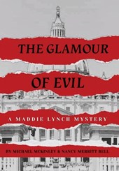 The Glamour of Evil -- A Maddie Lynch Mystery