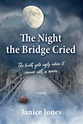 The Night the Bridge Cried
