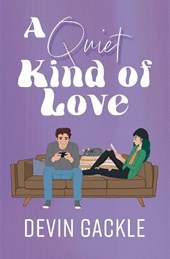 A Quiet Kind of Love