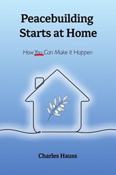 Peacebuilding Starts at Home