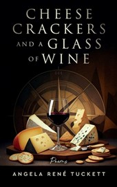 Cheese Crackers and a Glass of Wine