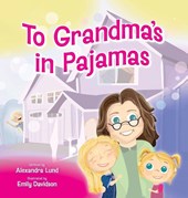 To Grandma's in Pajamas