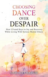 Choosing Dance Over Despair