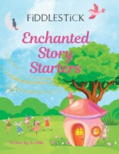 Ollila, J: Fiddlestick Enchanted Story Starters