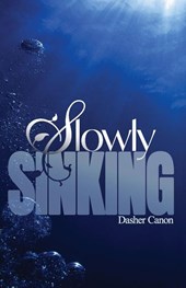 Slowly Sinking