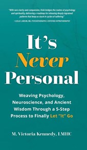 It's Never Personal