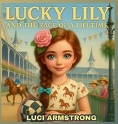 Lucky Lily And the Race of a Lifetime