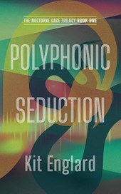Polyphonic Seduction