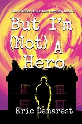 But I'm Not A Hero