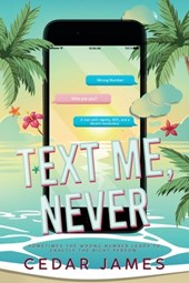 Text Me, Never