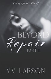Larson, Y: Beyond Repair